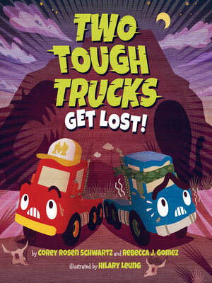 cover image of Two Tough Trucks Get Lost!